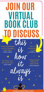 The first two things are easy to accomplish — just read for the next time you get your bookish gang together, here are 13 general book club questions that will work for any book. This Is How It Always Is Book Club Questions Book Club Questions Online Book Club Book Club