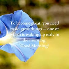 Browse top 14 famous quotes and sayings about morning glory by most favorite authors. Good Morning Quotes Good Mornings A Lot Of Pleasant Lifeyet