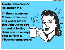 Teacher New Year S Resolutions 2017 From The Pensive Sloth See All 17 At Thepensivesloth Com Happy New Year Teache Teacher Humor Teacher Jokes New Teachers