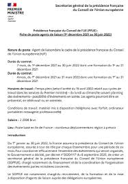 De multiples autres combinaisons sont possibles, notamment au niveau de l'alternance (les équipes peuvent être fixes sur le poste de jour ou celui de nuit), au. Poste D Agent De Liaison A Pourvoir Pour La Presidence Francaise Du Conseil De L Ue Osterreichische Botschaft Paris