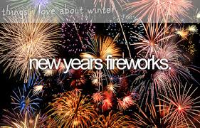 Things I Love About Winter New Year Fireworks Winter Love My Love