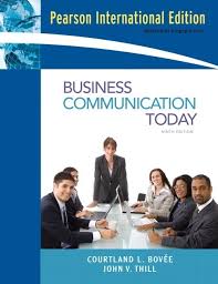 Bba Studies Business Communication Today By Courtland L Bovee John V Thill Download Pdf