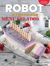 Tele Culinaria Especial Robot De Cozinha Portugal Julho 2017 Christmas Deserts Food Food Magazine