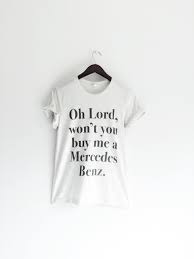 Womens Janis Joplin Mercedes Benz Tshirt Janis Joplin Janis Joplin Mercedes Benz T Shirts For Women