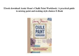 Ebook Download Annie Sloans Chalk Paint Workbook A