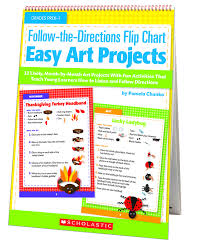 Scholastic Follow The Directions Easy Art Projects Flip Chart Grade Prek 1