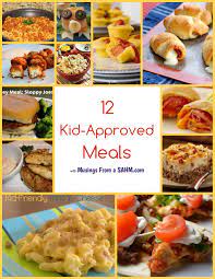 18 Easy Kid Friendly Meals That Kids Will Actually Eat Living Well Mom Kid Approved Meals Kid Friendly Meals Kids Meals