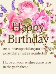 Auntie Birthday Greetings For Aunt To My Special Aunt Happy Birthday Wishes Card Birthday Greetings For Aunt Happy Birthday Wishes Cards Happy Birthday Aunt