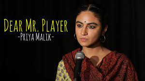 Let go of all your doubts & inhibitions and simply listen to that inner voice that keeps reminding you of all your big dreams. Dear Mister Player Priya Malik S Hard Hitting Poem Lashes Out At Hardik Pandya S Misogyny