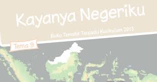 Buku tematik tema 2 kelas 4 sd berisi 3 subtema, subtema 1 sumber energi, subtema 2 manfaat energi, dan subtema 3 energi alternatif. Materi Tematik Kelas 4 Tema 9 Revisi 2017