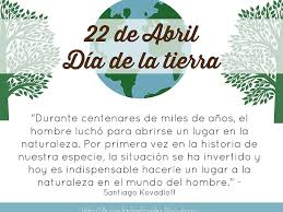 El 22 de abril es el 112.º (centésimo duodécimo) día del año del calendario gregoriano y el 113.º en los años bisiestos. 22 Frases Del Dia De La Tierra