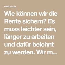 Rente Arbeiten Bis 70 Sollte Normal Sein Rente Alter Werden Akzeptieren
