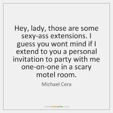Hey pretty lady famous quotes & sayings: Michael Cera Quotes Storemypic Page 1