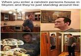 But you will always hear him. Alone In An Unfamiliar House Quentin Tarantino Walking Around Know Your Meme