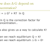 When delta g is equal to zero and k is around one, the reaction is at equilibrium. 1