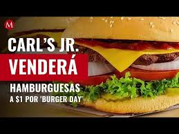 2x1 en hamburguesas en carl's jr. Carl S Jr Vendera Hamburguesas A 1 Por Burger Day Youtube