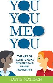 Ebook You You Me You The Art Of Talking To People Networking And Building Relationships