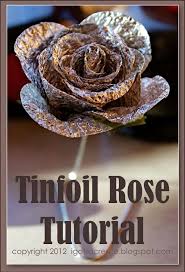 Excellent Source For All Things Tin Foil Http Media Cache1 Pinterest Com Upload 90494273732462224 Ejaabhbz F Rosenanleitung Blumen Aus Papier Bastelarbeiten