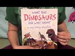 Find books like what the dinosaurs did last night from the world's largest community of readers. What The Dinosaurs Did Last Night Kids Book Read Aloud Youtube