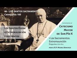 .sus amigos y recibió la extremaunción. Cmspx 226 Santos Sacramentos Extremauncion O Santos Oleos Y Sus Frutos Youtube