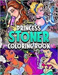 Interesting stoner coloring pages printable s 9797 unknown new. Disney Princess Stoner Coloring Book Coloring Book With Incredible Images Of All Famous Characters To Color Roney Andy 9798674921042 Books Amazon Ca