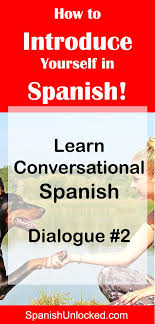 How to introduce yourself and others in spanish. How To Introduce Yourself In Spanish Arxiusarquitectura