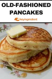 Recette De Crepes A L Ancienne 4 5 Homemade Pancake Recipe Old Fashioned Pancake Recipe Breakfast Brunch Recipes