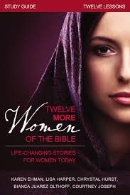 Twelve More Women of the Bible Study... by: Lisa Harper