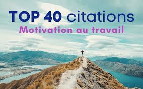 Je faisais comme si tout allait bien…. Top 40 Des Citations Pour Booster Votre Motivation Au Travail Beenote