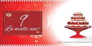 Maybe you would like to learn more about one of these? 9 Ani La Multi Ani Felicitari Aniversare Felicitarianiversare Com
