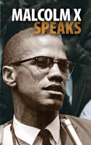 It was an event seized on by an outraged malcolm x, who would condemn it in an. Malcolm X Speaks Selected Speeches And Book By Malcolm X