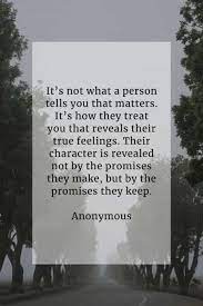 I call them on it, and ask them not to make promises they don't intend to keep. 55 Promise Quotes That Ll Explain The Value Of Your Words
