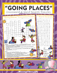Going Places Activities Reynolds Crossword Puzzle And Word Searches Teaching Fun Early Childhood Literacy Learning Science