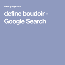 Define Boudoir Google Search Opinion Definition Belief Meaning Collins English Dictionary