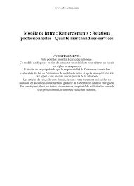 Dans la vie courante nous sommes parfois amenés à rédiger des courriers afin de remercier des personnes de sa famille, de son entourage, un professeur ou quelqu'un de son travail. Modele De Lettre Remerciements Relations Professionnelles