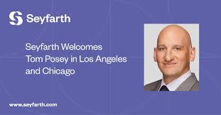 Labor Management Relations Partner Tom Posey Joins Seyfarth