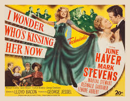 I Wonder Who's Kissing Her Now (1947)