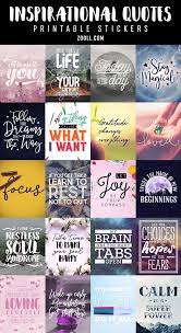 Zooll Com Printables Inspirational Quotes Printable Stickers 3 Printable Inspirational Quotes Printable Quotes Printable Motivational Quotes