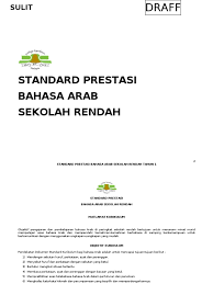 Ketiga, menjadikan proses belajar lebih efektif dan interaktif. Standard Prestasi Bahasa Arab Tahun 1