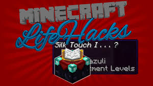 Get Silk Touch Choose Your Enchantment Get Any Enchant You Want Minecraft Life Hacks 2015 1 8 Youtube