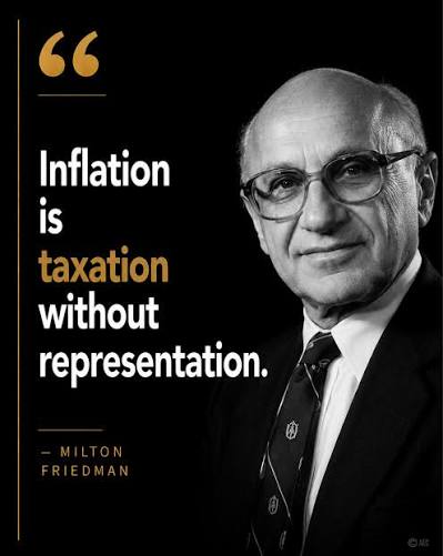 Quote of the Week | Milton Friedman Do you agree that inflation acts like a hidden tax? #miltonfriedman #inflation #tax #taxation #economics #freemarket #libertarian #chicagoschool #centralbank