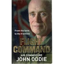 Flight Command. From The Farm To The Frontline Oddie John