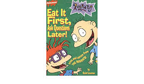 There was something about the clampetts that millions of viewers just couldn't resist watching. Eat It First Ask Questions Later Trivia And Advice From The Rugrats Rugrats Simon Schuster Paperback Lewman David Amazon Co Uk Books