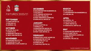 Please note that fixtures are subject to change. Liverpool Fc On Twitter Our 2020 21 Premierleague Fixture List Up The Reds Lfc Plfixtures