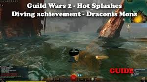 Take pact chopper at pact encampment waypoint (they spawn with 20 mins left at night) видео gw2 verdant brink dive master achievement guide канала dulfy. Guild Wars 2 Hot Splashes Diving Achievement Draconis Mons