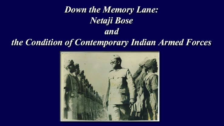 Down the Memory Lane: Netaji Bose and the Condition of Contemporary Indian Armed Forces – Once in a Blue Moon Academia