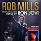 Rob Mills performs the songs of Bon Jovi event image