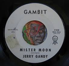 HEAR Jerry Gandy 45 You Better Take Me Home/Mister Moon northern soul R&B  garage