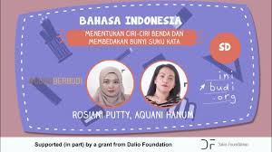 Yang mana yang belum tersampaikan? Guru Berbudi Bahasa Indonesia Sd Menentukan Ciri Benda Dan Membedakan Bunyi Suku Kata Youtube