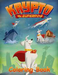 Get free printable coloring pages for kids. Krypto The Superdog Coloring Book Linda Johnson 9781729717783